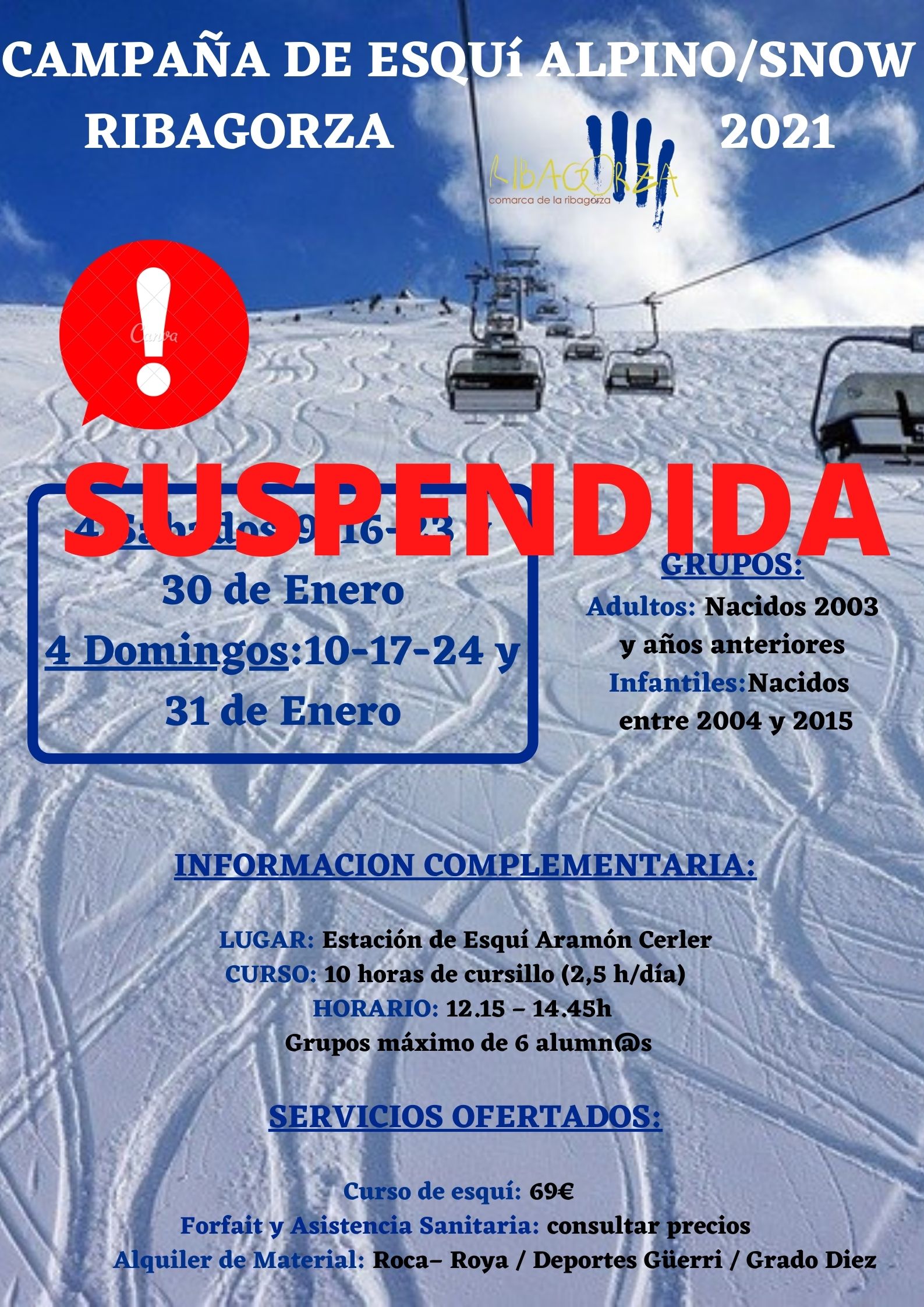 SUSPENDIDA LA CAMPAÑA DE ESQUÍ ALPINO/SNOW 2021